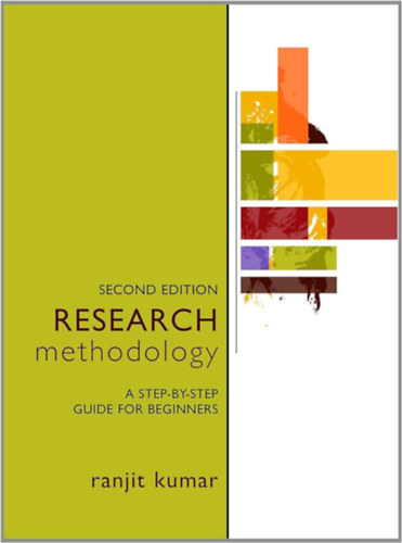 Ranjit Kumar - Research Methodology - A Step-by-Step Guide for Beginners