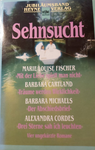Barbara Michaels, Alexandra Cordes, Marie Louise Fischer Barbara Cartland - Sehnsucht