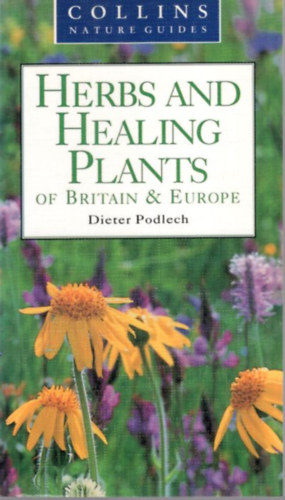 Herbs and Healing Plants of Britain & Europe