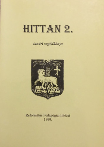 Turbucz Erzsbet - Hittan 2. tanri segdknyv