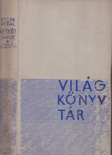 H�tk�znapok �s csod�k (I. kiad�s)