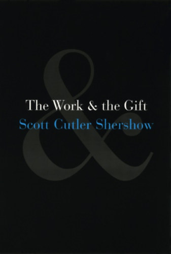 The Work & the Gift