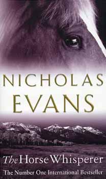 Nicholas Evans - The horse whisperer