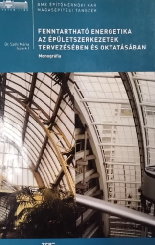 Fenntarthat� energetika az �p�letszerkezetek tervez�s�ben �s oktat�s�ban