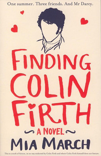 Mia March - Finding Colin Firth