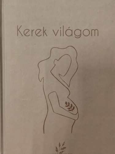 Kerek vil�gom - V�rand�s napl�