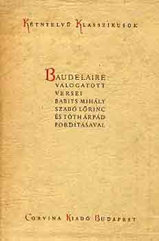 Charles Baudelaire - Baudelaire v�logatott versei