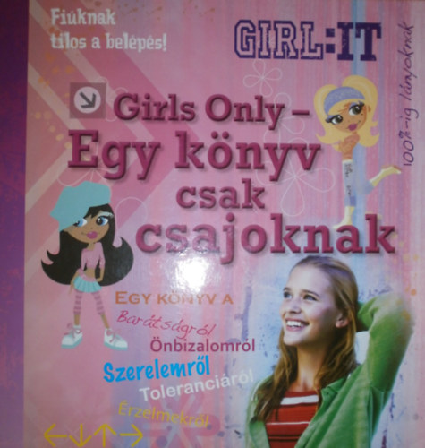 Girls Only - Egy knyv csak csajoknak