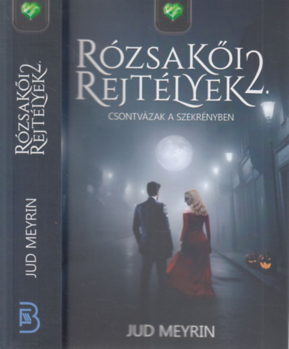Rzsaki rejtlyek 2. - Csontvzak a szekrnyben