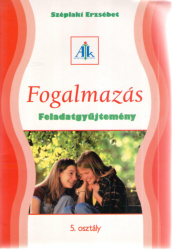 Fogalmaz�s feladatgy�jtem�ny 5. o.