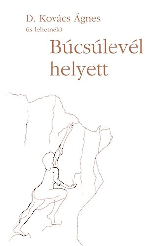 D. Kovcs gnes - Bcslevl helyett