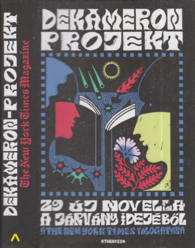 Dekameron-projekt (29 �j novella a j�rv�ny idej�b�l)