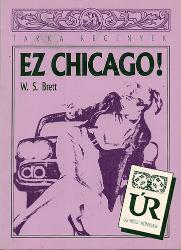 W. S. Brett - Ez Chicago!