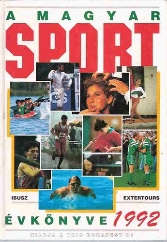 Harle Tams; Ldonyi Lszl  (szerk.) - A magyar sport vknyve 1992