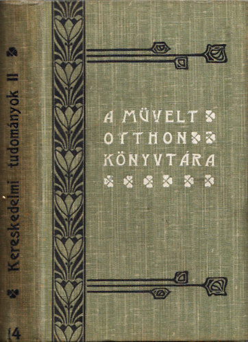 Kereskedelmi tudomnyok II.: Knyvvitel, Kereskedelmi levelezs (Stampfel-fle tudomnyos zseb-knyvtr 159-162.)- 2 m egybektve