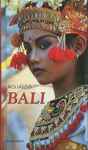 Bali (Indon�zia - �denkert a tr�pusokon)