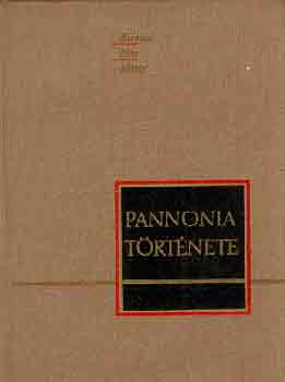 Barkczi-Bna-Mcsy - Pannonia trtnete