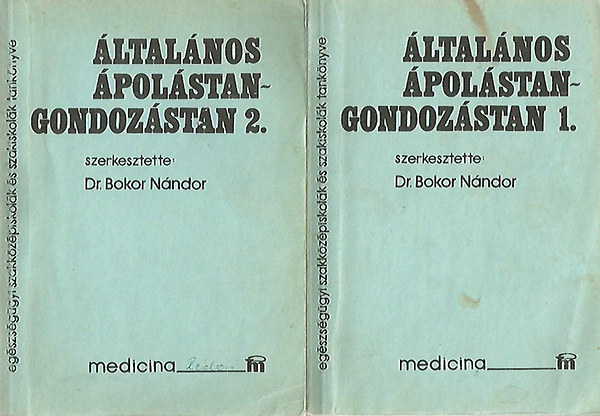 Dr. Bokor Nndor - ltalnos polstan-gondozstan I-II.