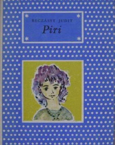 Piri - P�tty�s k�nyvek Demj�n Zsuzsa rajzaival