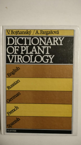 Dictionary of Plant Virology: In English (with definitions), Russian, German, French and Spanish