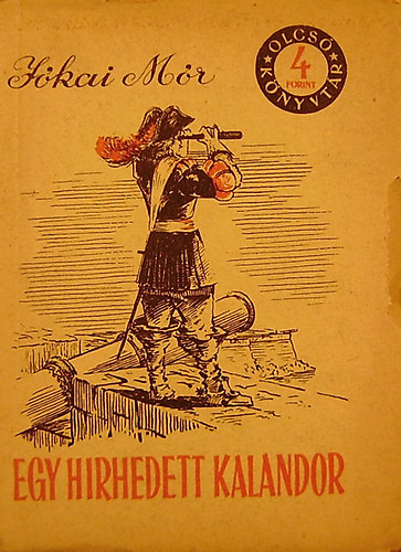 Egy hirhedett kalandor a tizenhetedik sz�zadb�l