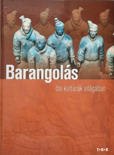 Barangol�s �si kult�r�k vil�g�ban