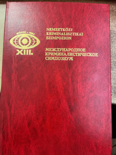 Nemzetkzi kriminalisztikai szimpozion Sifok 1981