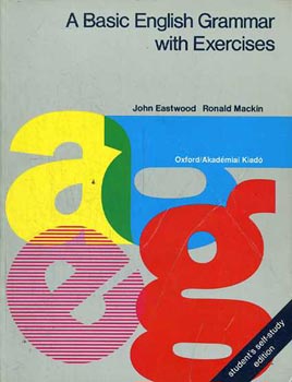 A Basic English Grammar with Exercises-Angol nyelvtan gyakorlatokkal