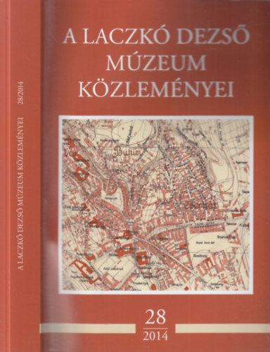 S. Per�mi �gota  (szerk.) - A Laczk� Dezs� M�zeum k�zlem�nyei 28. (2014)