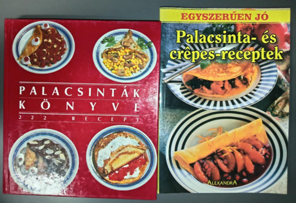 Palacsintk knyve - 222 recept + Palacsinta- s crpes receptek - Egyszeren j (2m)
