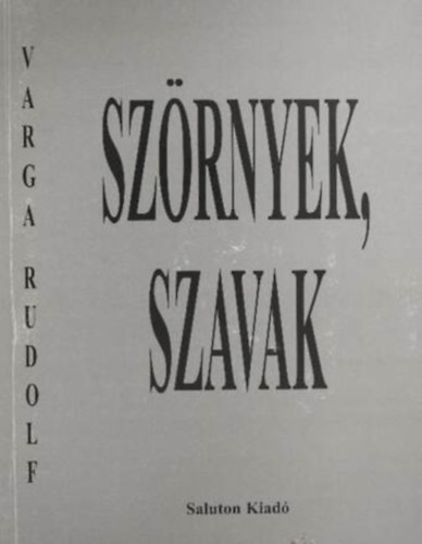 Szrnyek, szavak