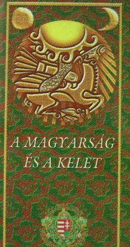 A magyarsg s a Kelet strtneti konferencia