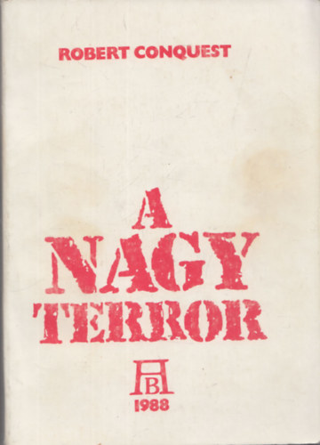 Robert Conquest - A nagy terror