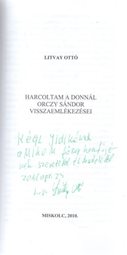 Harcoltam a Donn�l Orczy S�ndor visszaeml�kez�sei  DEDIK�LT