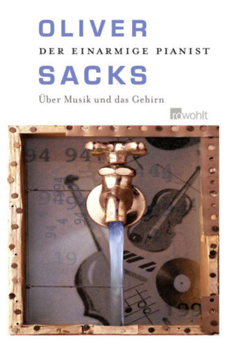 Der einarmige Pianist: ber Musik und das Gehirn