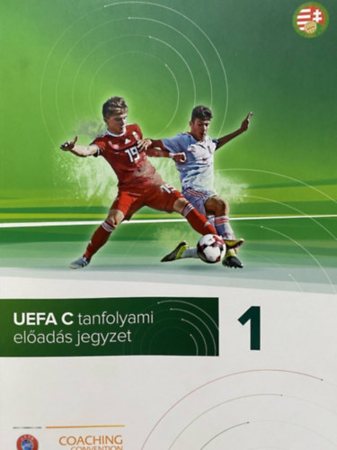 UEFA C tanfolyami elads jegyzet 1.