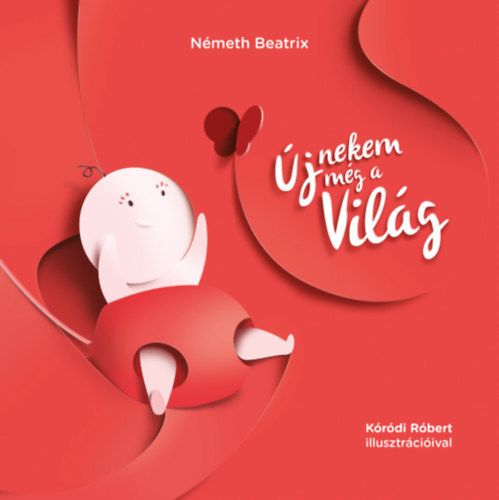 �j nekem m�g a vil�g