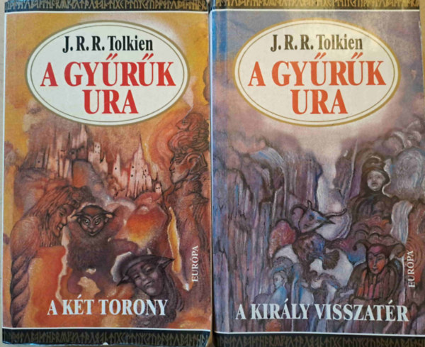 J. R. R. Tolkien - A Gyrk Ura II-III. - A kt torony - A kirly visszatr