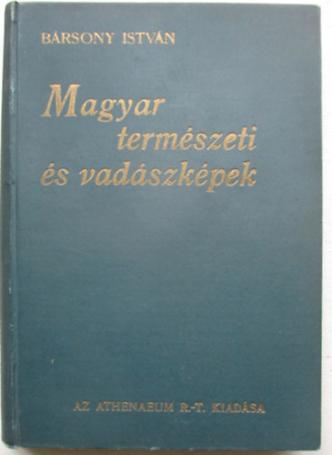 Magyar term�szeti �s vad�szk�pek