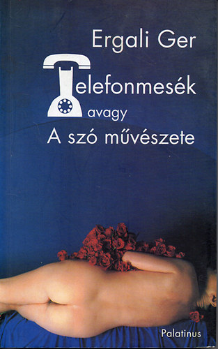 Telefonmesk avagy A sz mvszete