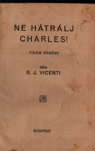 G. J. Vicenti - Ne htrlj Charles!