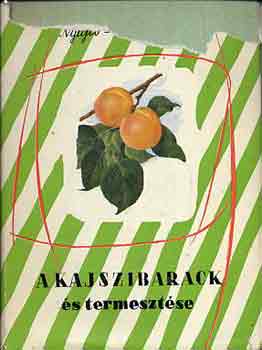 A kajszibarack s termesztse