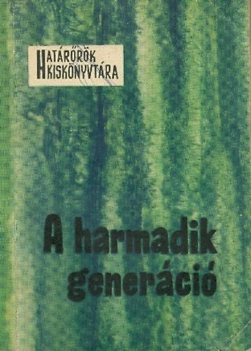 A harmadik generci (Hatrrk Kisknyvtra)