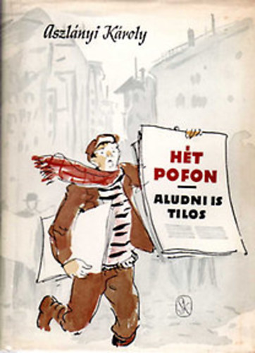 Ht pofon- Aludni is tilos