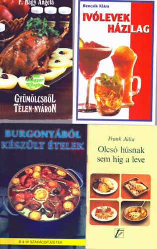5 db szakcsknyv: Burgonybl kszlt telek + Gymlcsbl tlen-nyron + Ivlevek hzilag + Olcs hsnak sem hg a leve + Salta kretek