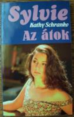 Kathy Schranko - Az tok