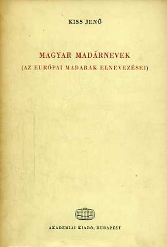Magyar mad�rnevek (Az eur�pai madarak elnevez�sei)
