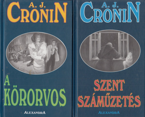 A. J. Cronin - Szent szmzets + A krorvos (2 ktet )