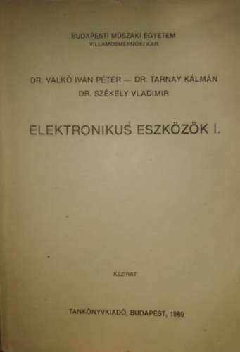 Elektronikus eszk�z�k I.