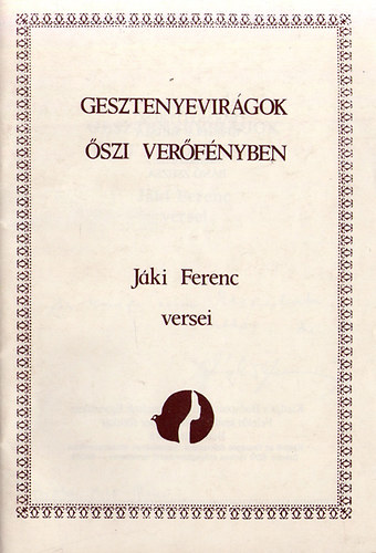 Jki Ferenc - Gesztenyevirgok szi verfnyben